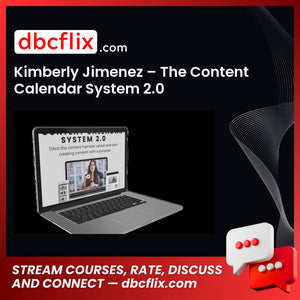 Kimberly Jimenez – The Content Calendar System 2.0 free downoad, dbcflix, dbcflix.com, storedbc.com, downloadbusinesscourse, mega, google drive
