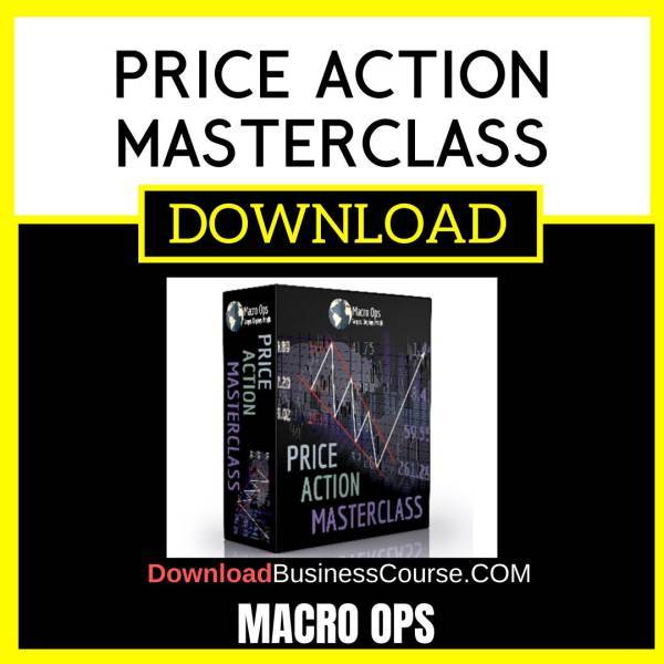 Macro Ops Price Action Masterclass FREE DOWNLOAD