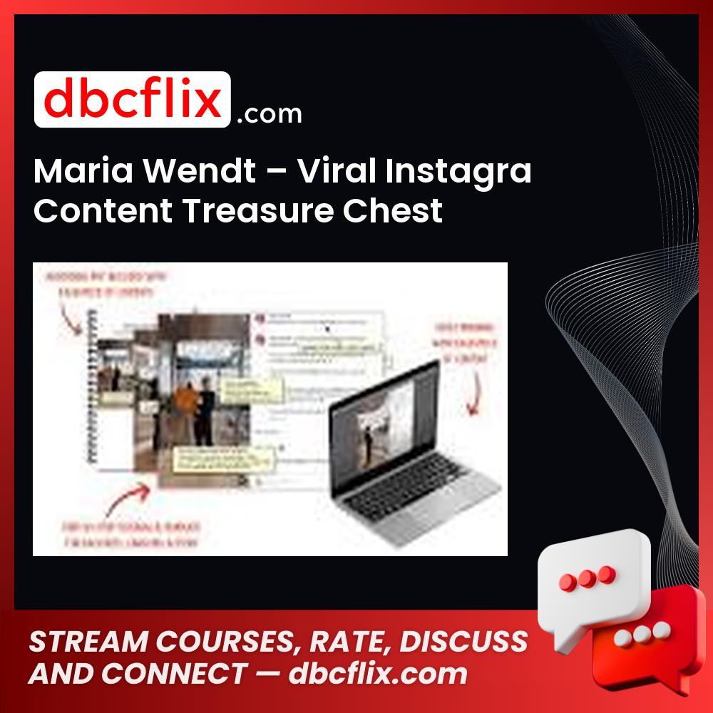 Maria Wendt – Viral Instagra Content Treasure Chest free downoad, dbcflix, dbcflix.com, storedbc.com, downloadbusinesscourse, mega, google drive
