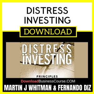 Martin J Whitman Fernando Diz Distress Investing FREE DOWNLOAD