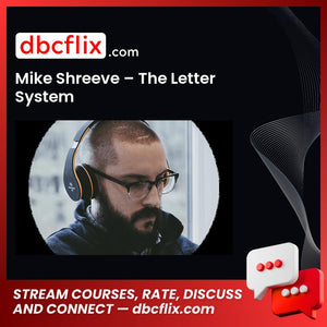 Mike Shreeve The Letter System FREE DOWNLOAD