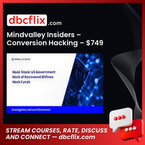 Mindvalley Insiders – Conversion Hacking – $749 free downoad, dbcflix, dbcflix.com, storedbc.com, downloadbusinesscourse, mega, google drive