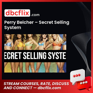 Perry Belcher Secret Selling System FREE DOWNLOAD