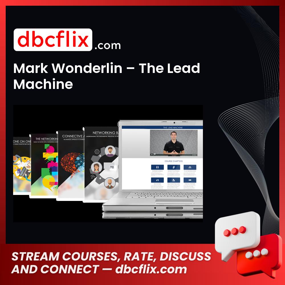 Mark Wonderlin The Lead Machine FREE DOWNLOAD