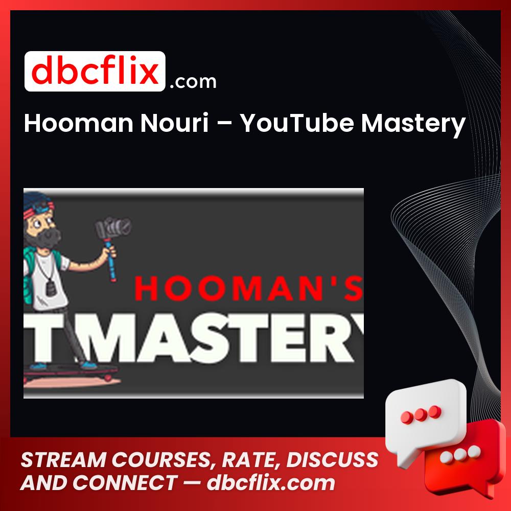 Hooman Nouri Youtube Mastery FREE DOWNLOAD
