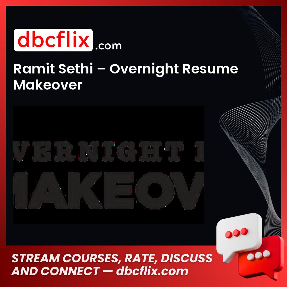 Ramit Sethi – Overnight Resume Makeover free downoad, dbcflix, dbcflix.com, storedbc.com, downloadbusinesscourse, mega, google drive