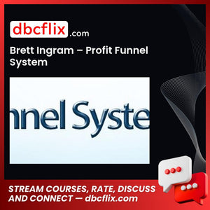 Brett Ingram Profit Funnel System FREE DOWNLOAD