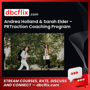 Andrea Holland Sarah Elder Prtraction Coaching Program Building Authority 2017 FREE DOWNLOAD