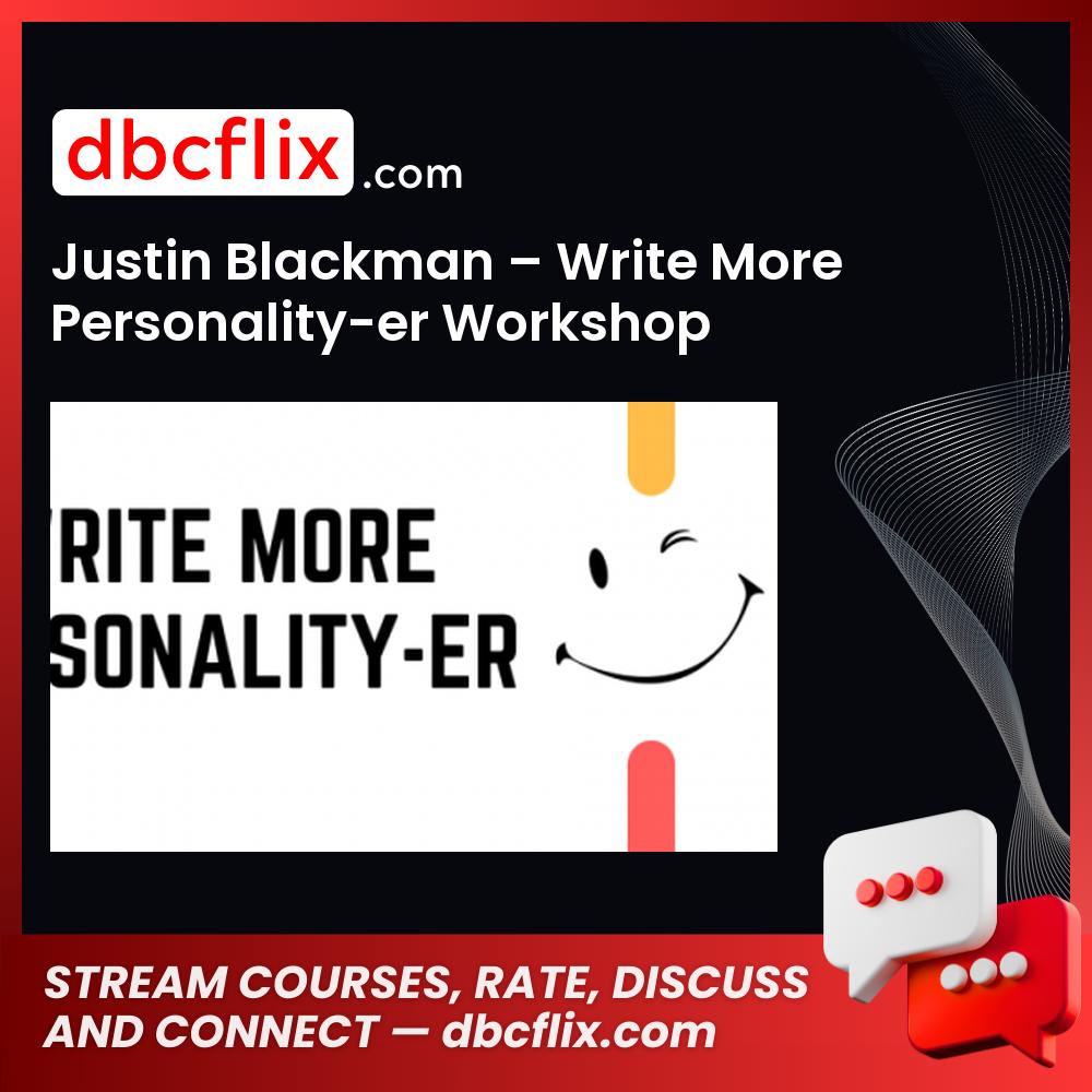 download, downloadbusinesscourse, drive, fast, free, google, Justin Blackman – Write More Personality-er Workshop, mega, rapidgator, torrent