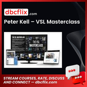 Peter Kell – VSL Masterclass free downoad, dbcflix, dbcflix.com, storedbc.com, downloadbusinesscourse, mega, google drive