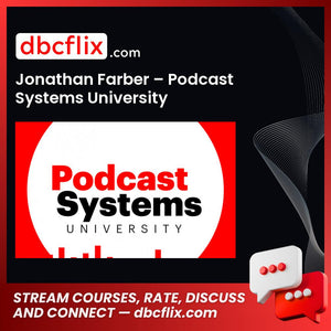 download, downloadbusinesscourse, drive, fast, free, google, Jonathan Farber – Podcast Systems University, mega, rapidgator, torrent