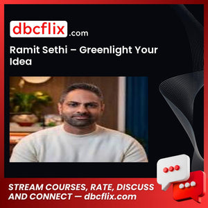 Ramit Sethi – Greenlight Your Idea free downoad, dbcflix, dbcflix.com, storedbc.com, downloadbusinesscourse, mega, google drive