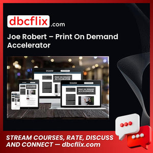 download, downloadbusinesscourse, drive, fast, free, google, Joe Robert – Print On Demand Accelerator, mega, rapidgator, torrent