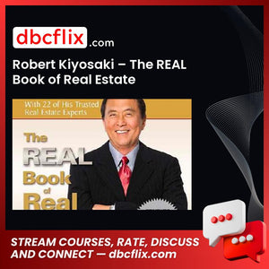 Robert Kiyosaki The Real Book Of Real Estate FREE DOWNLOAD
