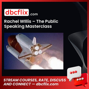 Rachel Willis The Public Speaking Masterclass