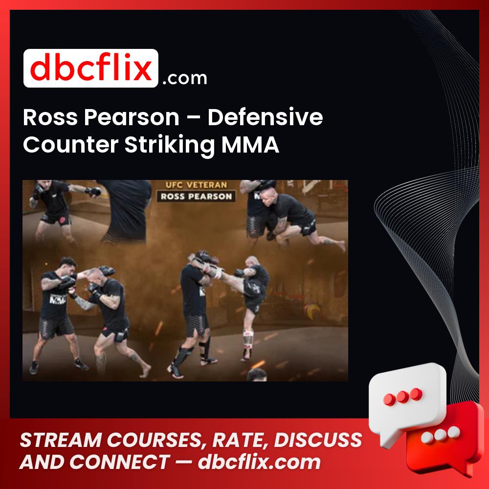 Ross Pearson – Defensive Counter Striking MMA free downoad, dbcflix, dbcflix.com, storedbc.com, downloadbusinesscourse, mega, google drive