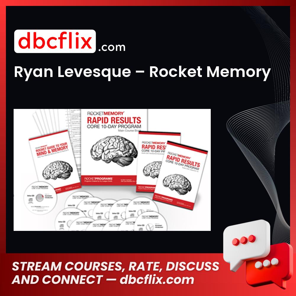 Ryan Levesque – Rocket Memory free downoad, dbcflix, dbcflix.com, storedbc.com, downloadbusinesscourse, mega, google drive
