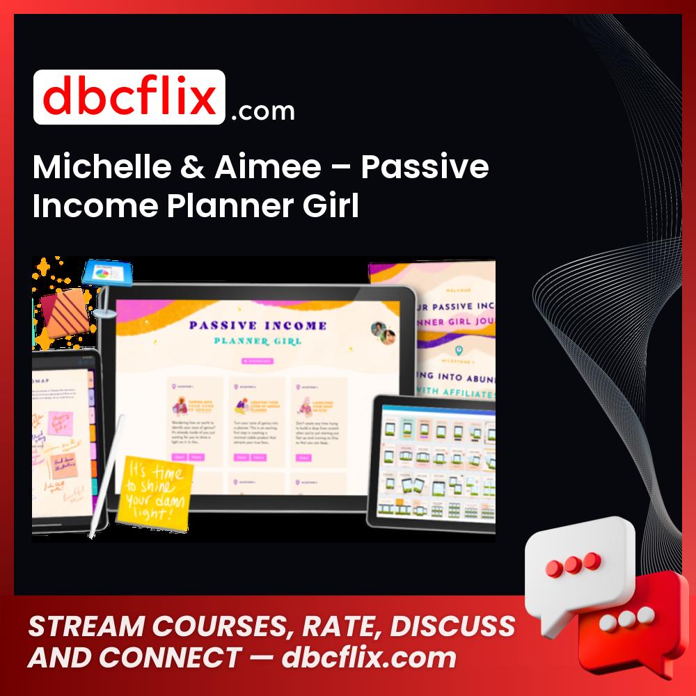 download, downloadbusinesscourse, drive, fast, free, google, mega, Michelle & Aimee – Passive Income Planner Girl, rapidgator, torrent