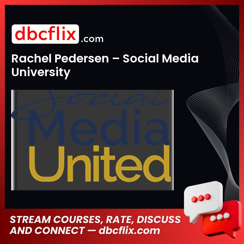 Rachel Pedersen Social Media University FREE DOWNLOAD