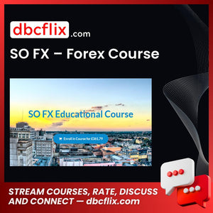 So Fx Forex Course FREE DOWNLOAD
