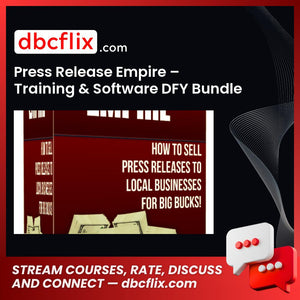 Press Release Empire – Training & Software DFY Bundle & Bonuses free downoad, dbcflix, dbcflix.com, storedbc.com, downloadbusinesscourse, mega, google drive