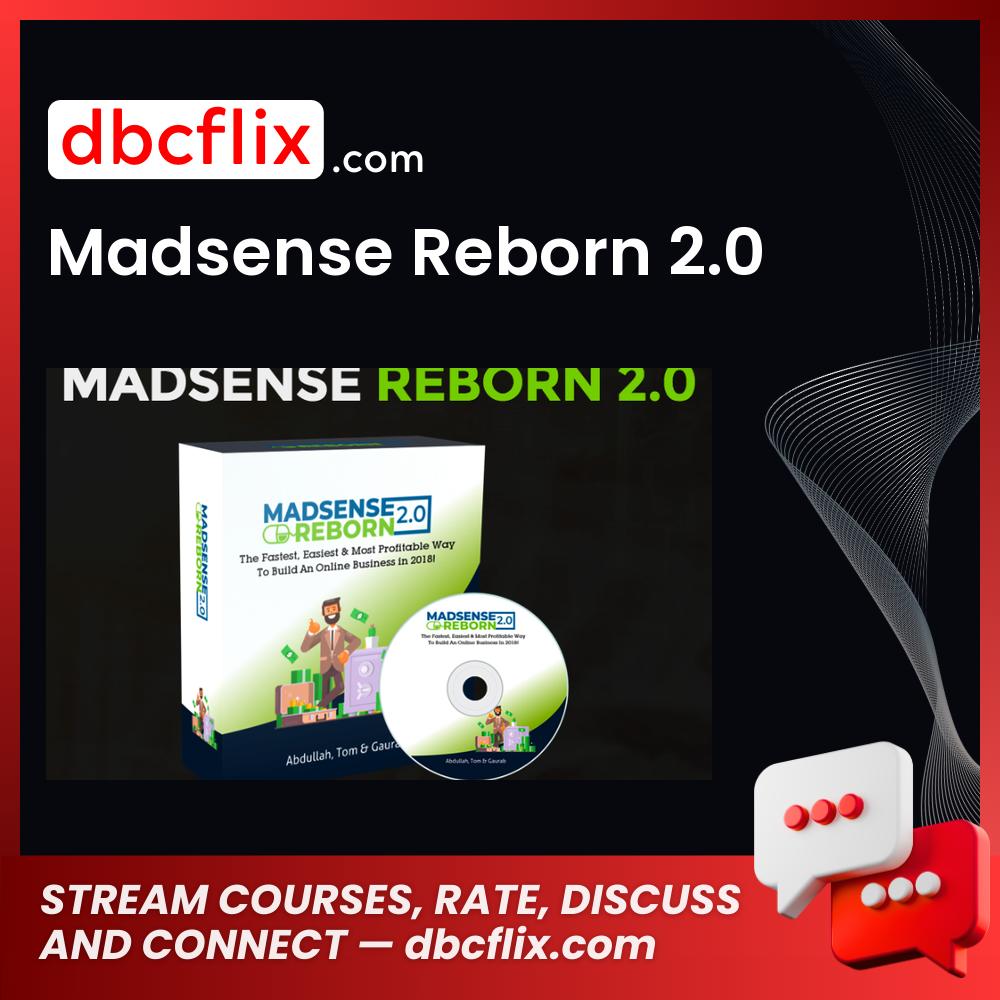 Madsense Reborn 2.0 free downoad, dbcflix, dbcflix.com, storedbc.com, downloadbusinesscourse, mega, google drive