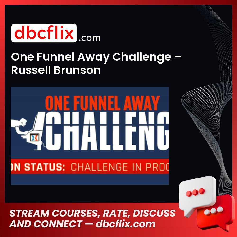One Funnel Away Challenge – Russell Brunson free downoad, dbcflix, dbcflix.com, storedbc.com, downloadbusinesscourse, mega, google drive