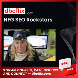 NFG SEO Rockstars free downoad, dbcflix, dbcflix.com, storedbc.com, downloadbusinesscourse, mega, google drive