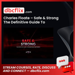 Charles Floate – Safe & Strong The Definitive Guide To Private Blog Networks, download, downloadbusinesscourse, drive, fast, free, google, mega, rapidgator, torrent