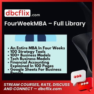 FourWeekMBA – Full Library free downoad, dbcflix, dbcflix.com, storedbc.com, downloadbusinesscourse, mega, google drive