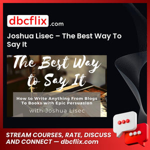 download, downloadbusinesscourse, drive, fast, free, google, Joshua Lisec – The Best Way To Say It, mega, rapidgator, torrent