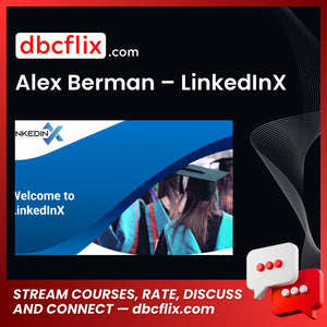 Alex Berman – LinkedInX, download, downloadbusinesscourse, drive, fast, free, google, mega, rapidgator, torrent