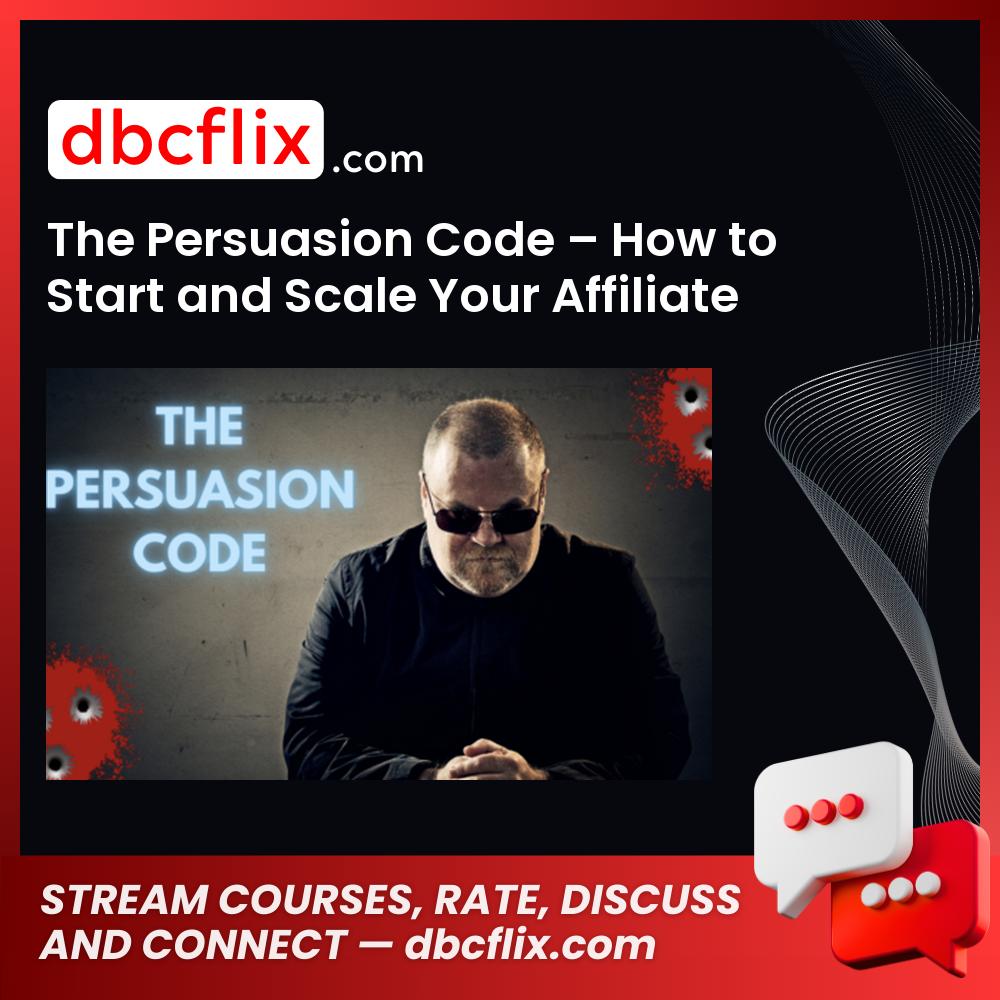 The Persuasion Code – How to Start and Scale Your Affiliate Marketing – Gumroad Guru free downoad, dbcflix, dbcflix.com, storedbc.com, downloadbusinesscourse, mega, google drive