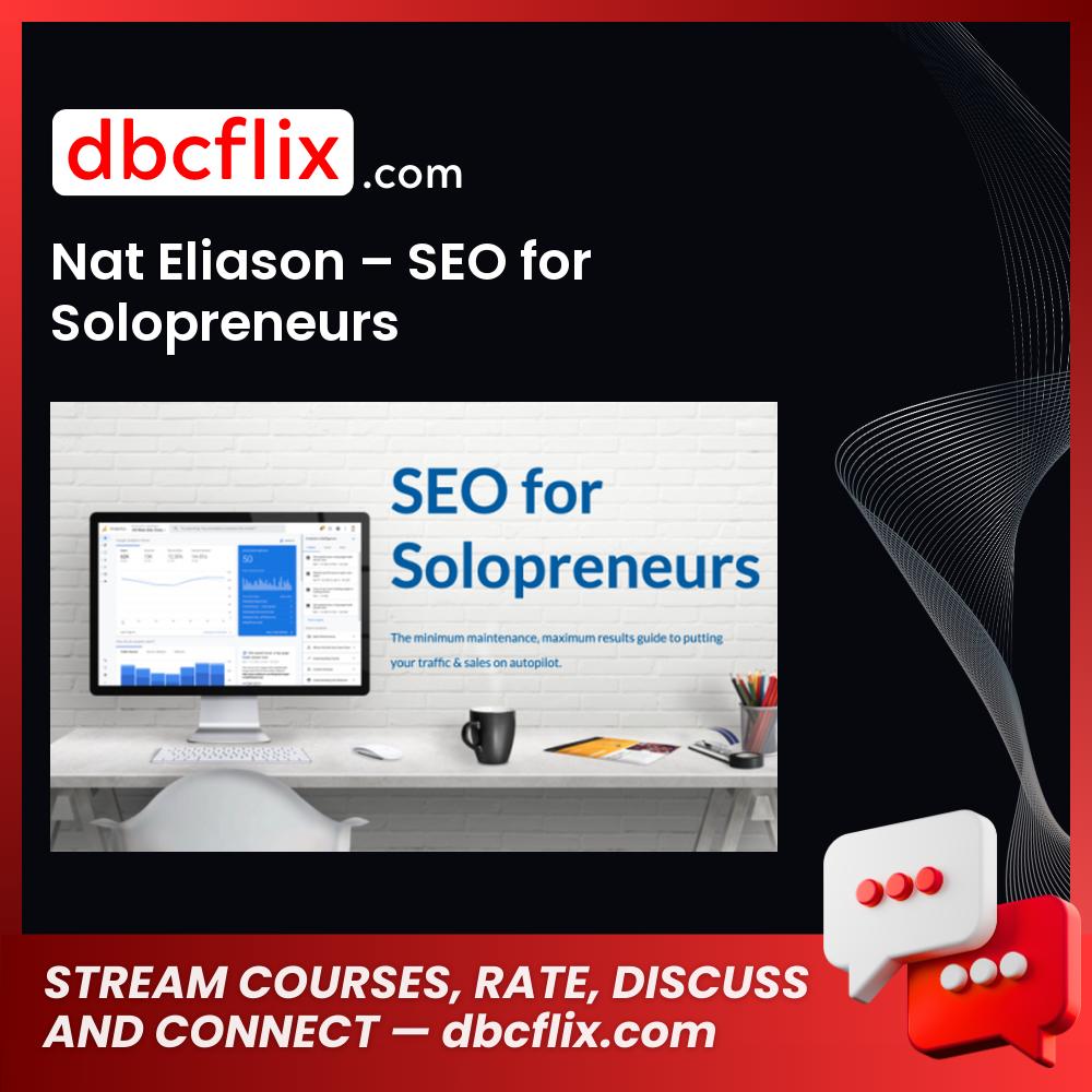 download, downloadbusinesscourse, drive, fast, free, google, mega, Nat Eliason – SEO for Solopreneurs, rapidgator, torrent