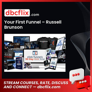Your First Funnel – Russell Brunson free downoad, dbcflix, dbcflix.com, storedbc.com, downloadbusinesscourse, mega, google drive