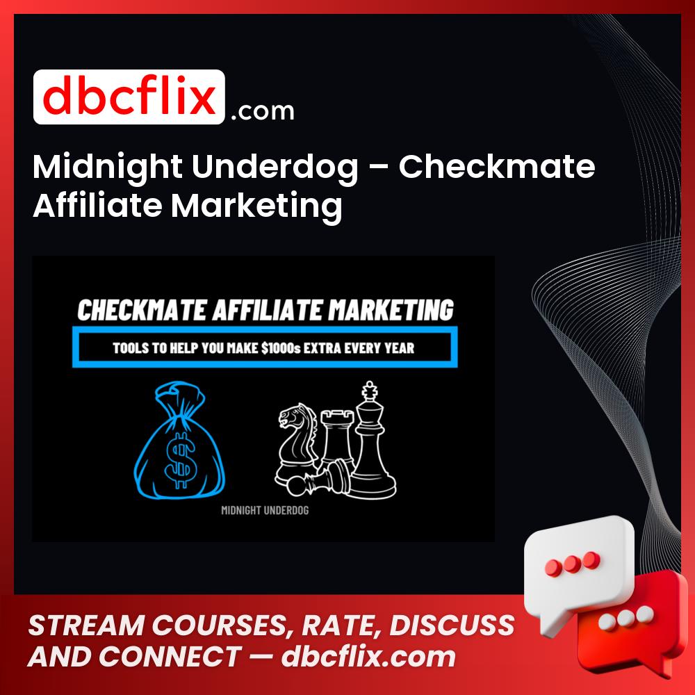 download, downloadbusinesscourse, drive, fast, free, google, mega, Midnight Underdog – Checkmate Affiliate Marketing, rapidgator, torrent