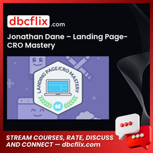 Jonathan Dane – Landing Page-CRO Mastery free downoad, dbcflix, dbcflix.com, storedbc.com, downloadbusinesscourse, mega, google drive