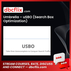 Umbrella – uSBO (Search Box Optimization) free downoad, dbcflix, dbcflix.com, storedbc.com, downloadbusinesscourse, mega, google drive