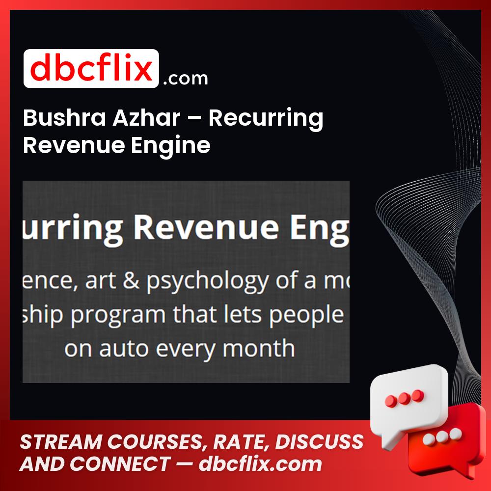 Bushra Azhar Recurring Revenue Engine FREE DOWNLOAD