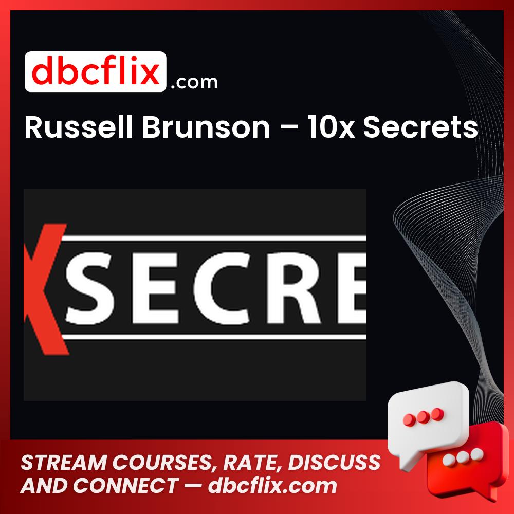 Russell Brunson 10x Secrets FREE DOWNLOAD