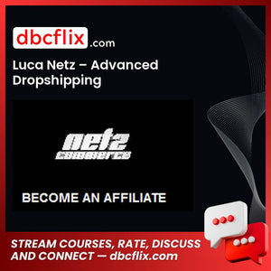 download, downloadbusinesscourse, drive, fast, free, google, Luca Netz – Advanced Dropshipping, mega, rapidgator, torrent