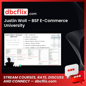 download, downloadbusinesscourse, drive, fast, free, google, Justin Woll – BSF E-Commerce University, mega, rapidgator, torrent