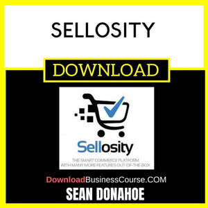Sean Donahoe Sellosity FREE DOWNLOAD
