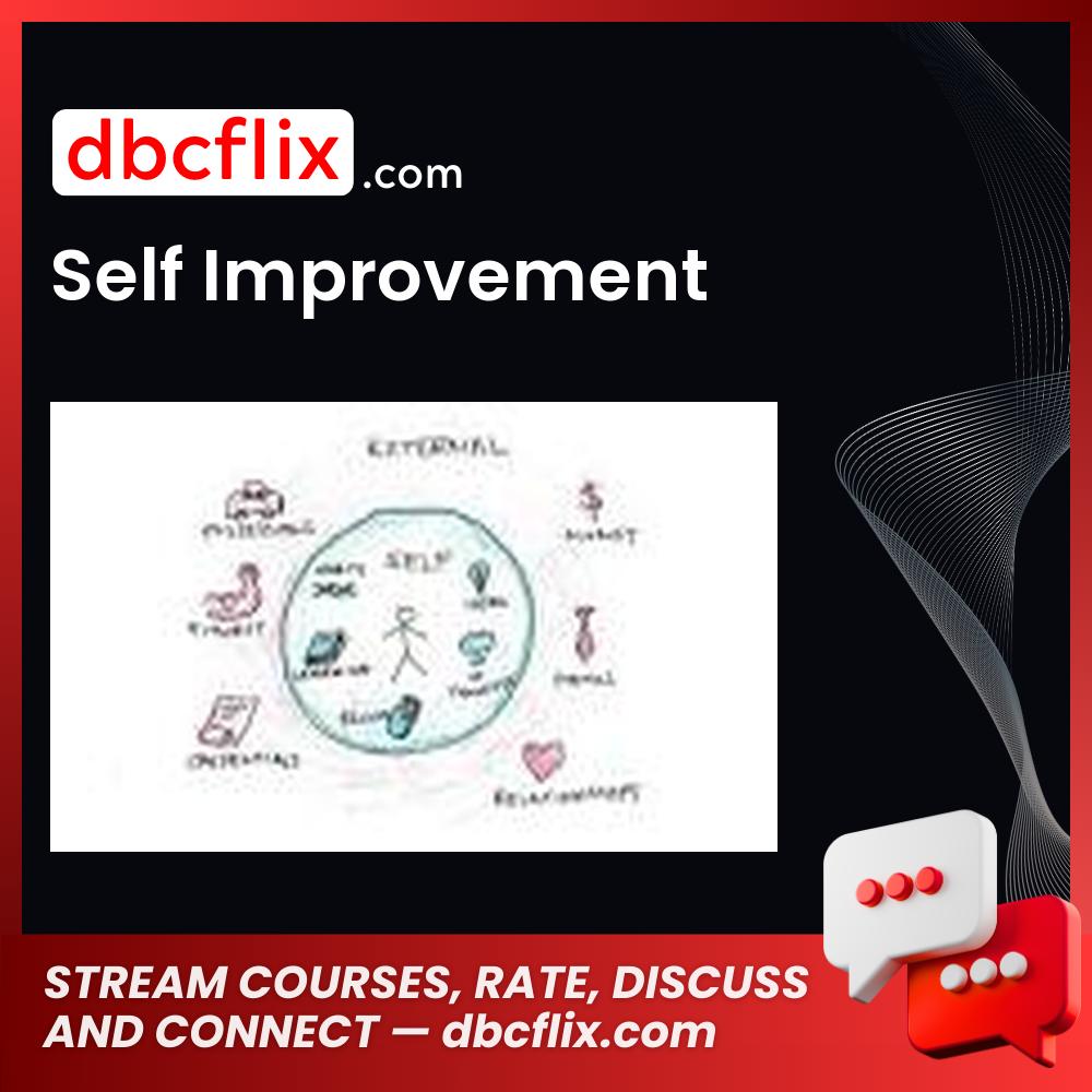 Self Improvement free downoad, dbcflix, dbcflix.com, storedbc.com, downloadbusinesscourse, mega, google drive