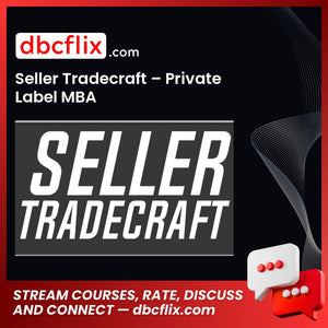 Seller Tradecraft Private Label Mba FREE DOWNLOAD