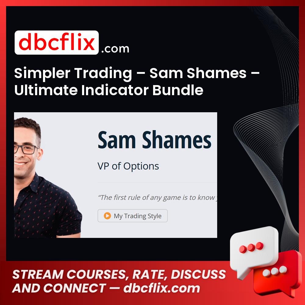download, downloadbusinesscourse, drive, fast, free, google, mega, rapidgator, Simpler Trading – Sam Shames – Ultimate Indicator Bundle, torrent