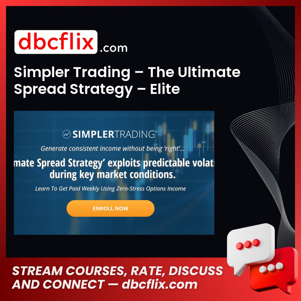 download, downloadbusinesscourse, drive, fast, free, google, mega, rapidgator, Simpler Trading – The Ultimate Spread Strategy – Elite, torrent