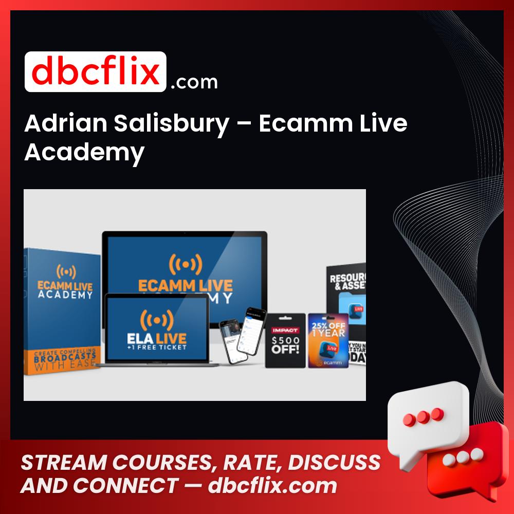 Adrian Salisbury – Ecamm Live Academy free downoad, dbcflix, dbcflix.com, storedbc.com, downloadbusinesscourse, mega, google drive