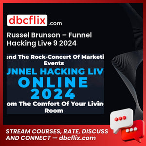 Russel Brunson – Funnel Hacking Live 9 2024 free downoad, dbcflix, dbcflix.com, storedbc.com, downloadbusinesscourse, mega, google drive