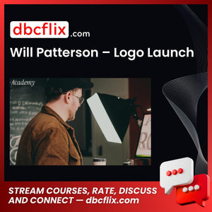 Will Patterson – Logo Launch free downoad, dbcflix, dbcflix.com, storedbc.com, downloadbusinesscourse, mega, google drive